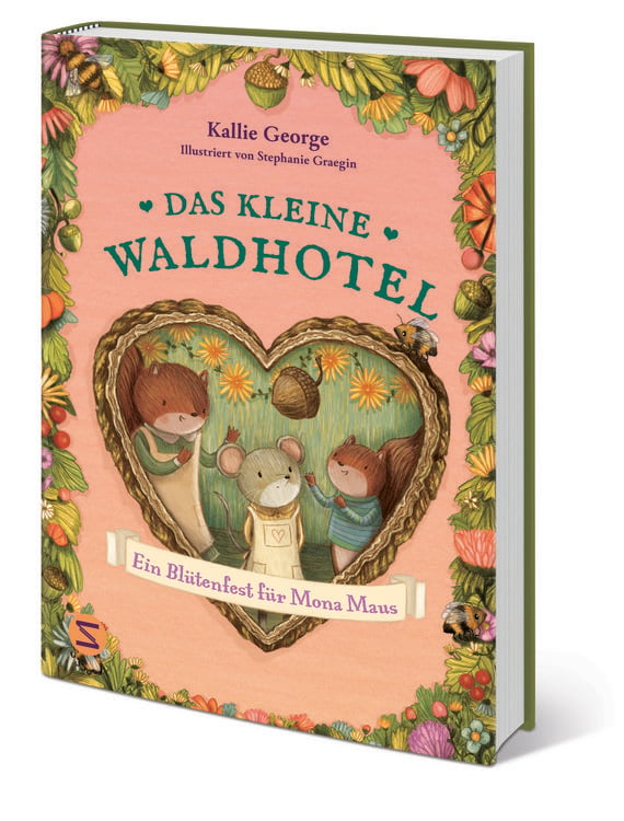 Produktbild: Das kleine Waldhotel. Ein Bl&uuml;tenfest f&uuml;r Mona Maus (Band 3)