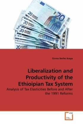 Produktbild: Araya, G: Liberalization and Productivity of the Ethioipian