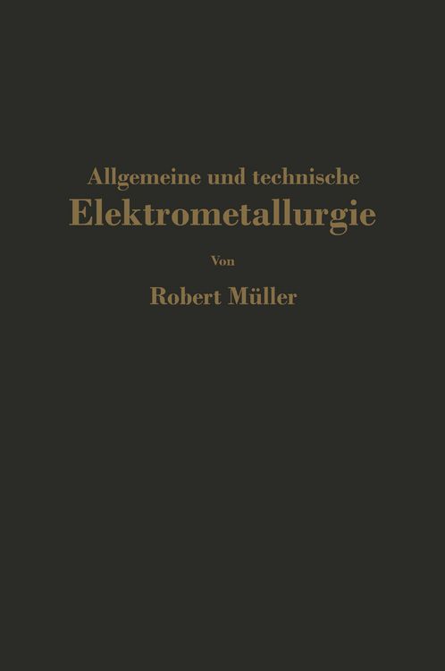 Produktbild: Allgemeine und technische Elektrometallurgie