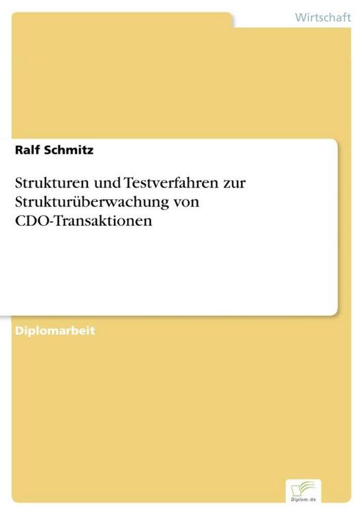Produktbild: Strukturen und Testverfahren zur Struktur&uuml;berwachung von CDO-Transaktionen