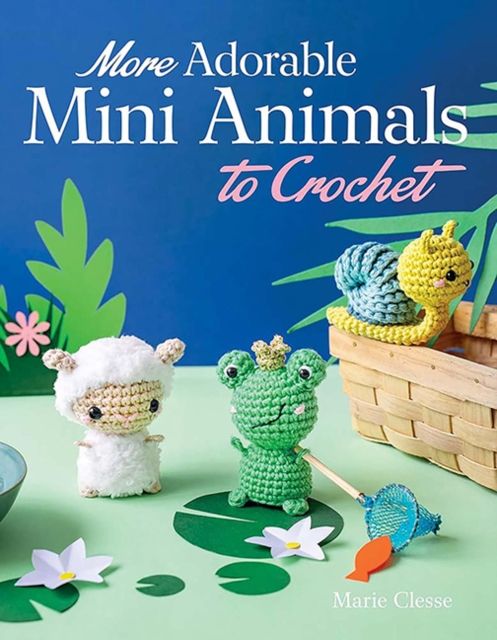Produktbild: More Adorable Mini Animals to Crochet