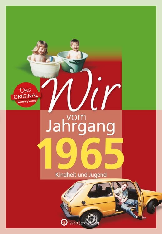Produktbild: Wir vom Jahrgang 1965 - Kindheit und Jugend