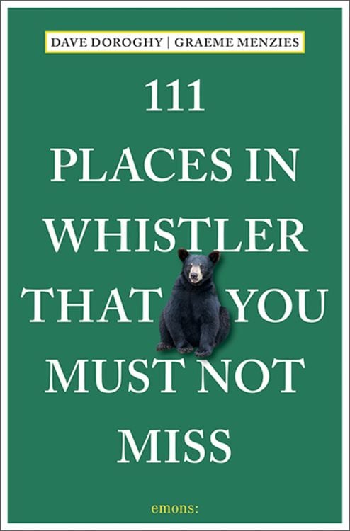 Produktbild: 111 Places in Whistler That You Must Not Miss