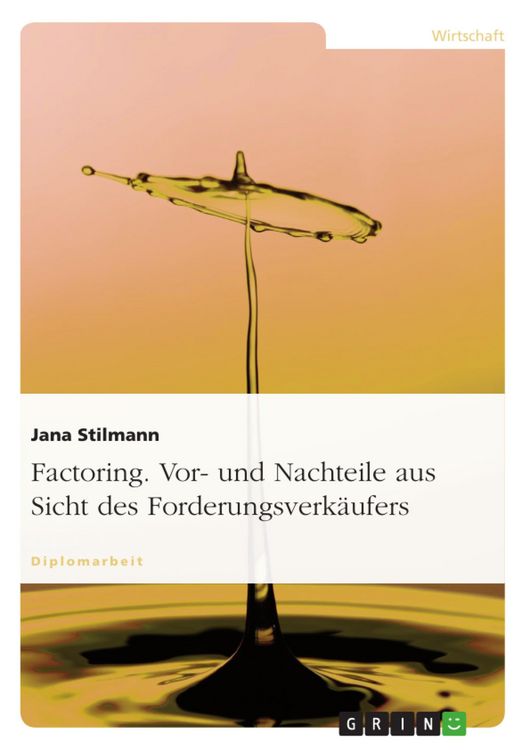 Produktbild: Vor- und Nachteile des Factorings aus Sicht des Forderungsverk&auml;ufers