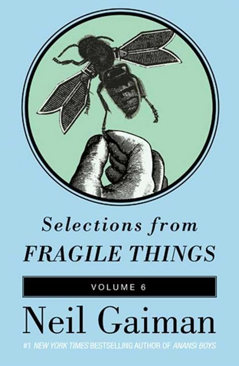 Produktbild: Selections from Fragile Things, Volume Six
