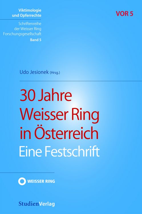 Bild vom Artikel 30 Jahre Weisser Ring in Österreich vom Autor Udo Jesionek