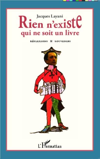 Produktbild: Rien n'existe qui ne soit un livre