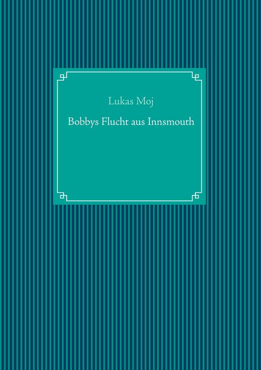 Produktbild: Bobbys Flucht aus Innsmouth