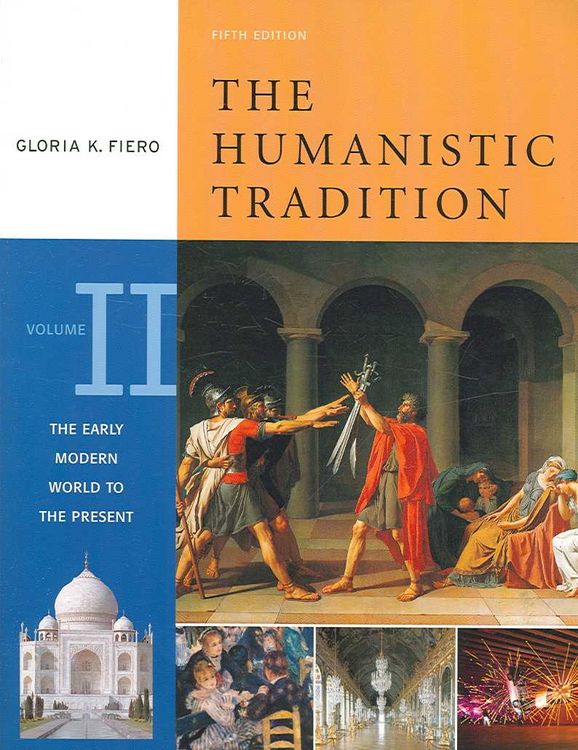 Produktbild: The Humanistic Tradition, Volume II: The Early Modern World to the Present [With DVD-ROM]
