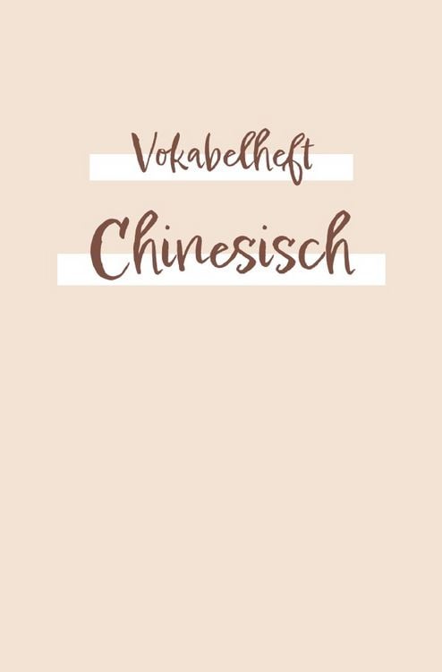 Produktbild: Vokabelheft, Heft zum chinesische Vokabeln zu lernen un zu schreiben - &Atilde;bungsbuc