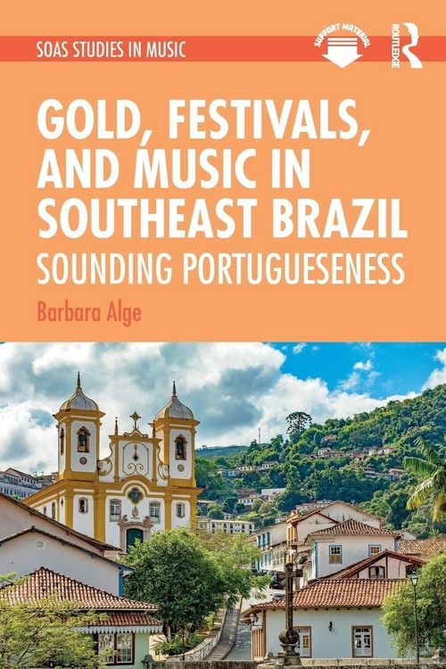 Produktbild: Gold, Festivals, and Music in Southeast Brazil