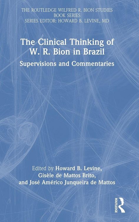 Produktbild: The Clinical Thinking of W. R. Bion in Brazil