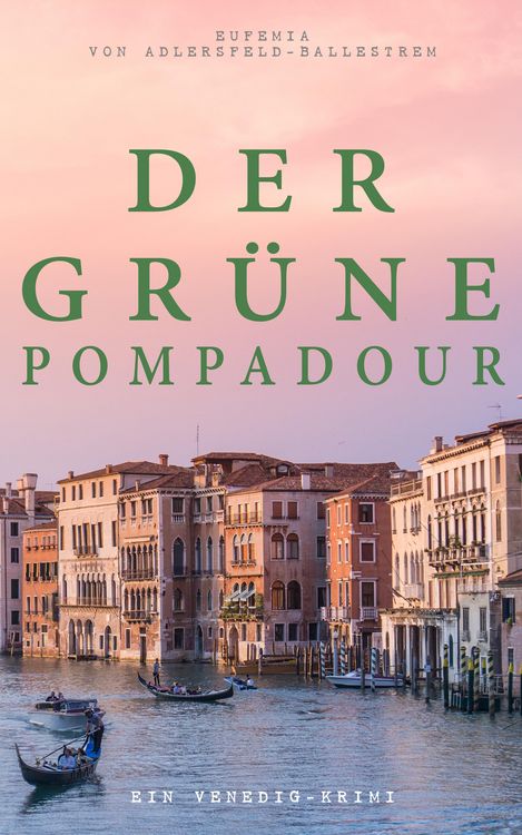 Produktbild: Der gr&uuml;ne Pompadour (Ein Venedig-Krimi)