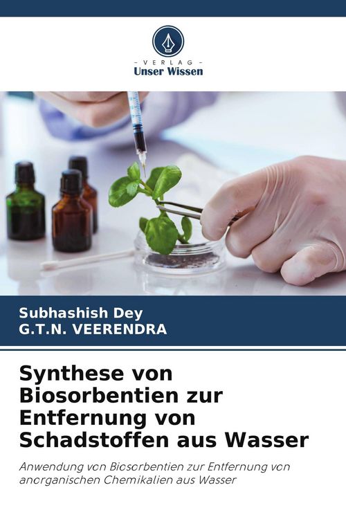 Produktbild: Synthese von Biosorbentien zur Entfernung von Schadstoffen aus Wasser