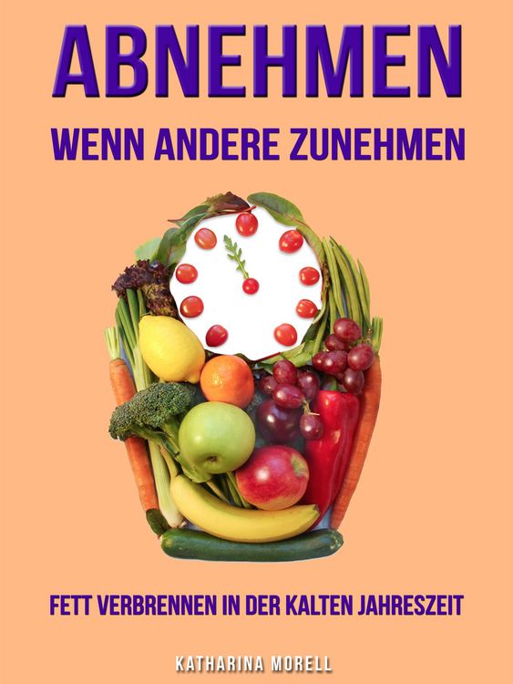 Produktbild: Abnehmen Wenn Andere Zunehmen