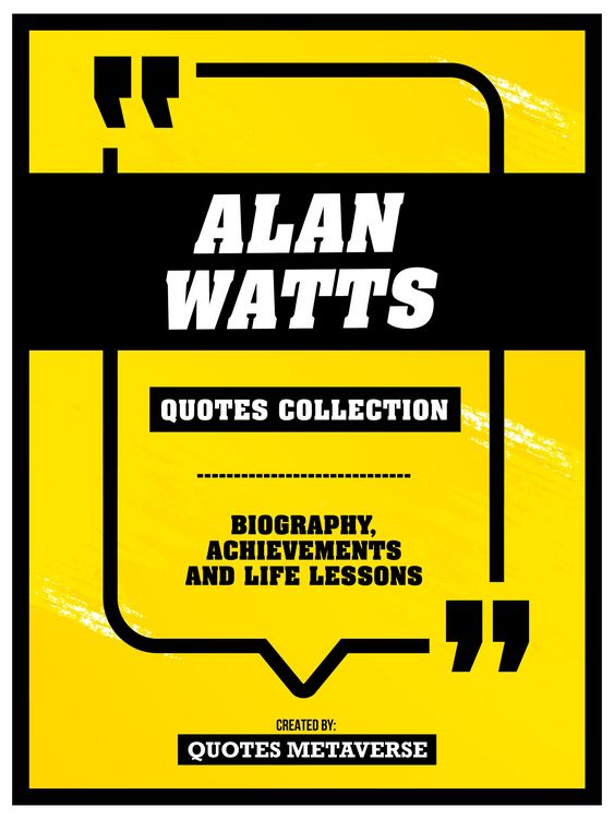 Produktbild: Alan Watts - Quotes Collection: Biography, Achievements And Life Lessons