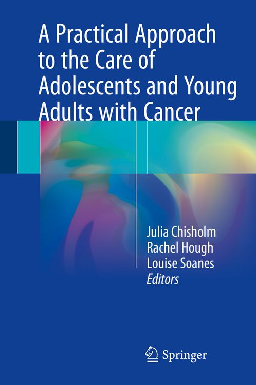 Produktbild: A Practical Approach to the Care of Adolescents and Young Adults with Cancer