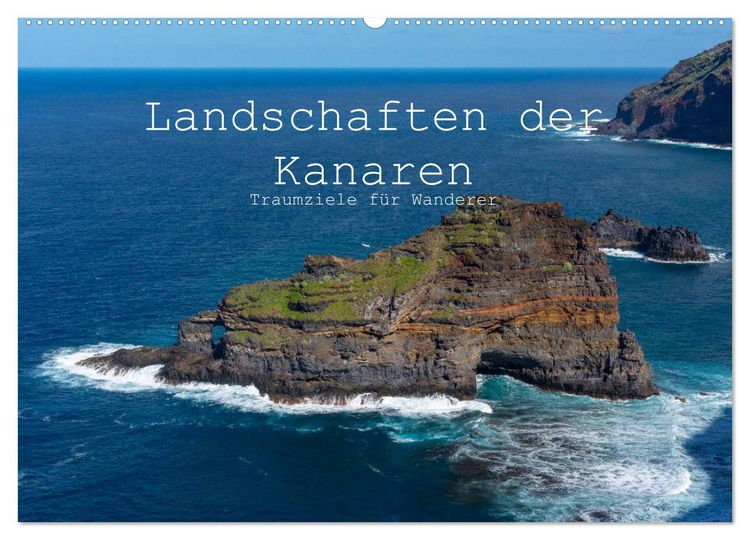 Produktbild: Landschaften der Kanaren - Traumziele f&uuml;r Wanderer (Wandkalender 2026 DIN A2 quer), CALVENDO Monatskalender