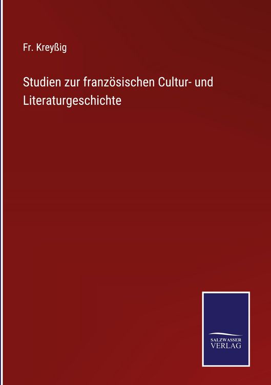 Produktbild: Studien zur franz&ouml;sischen Cultur- und Literaturgeschichte