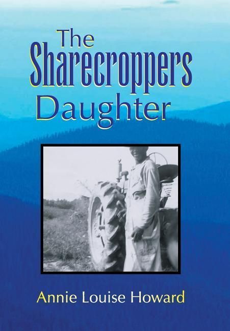 Produktbild: Howard, A: Sharecroppers Daughter
