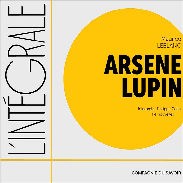 Produktbild: Ars&egrave;ne Lupin, l'int&eacute;grale des 36 nouvelles