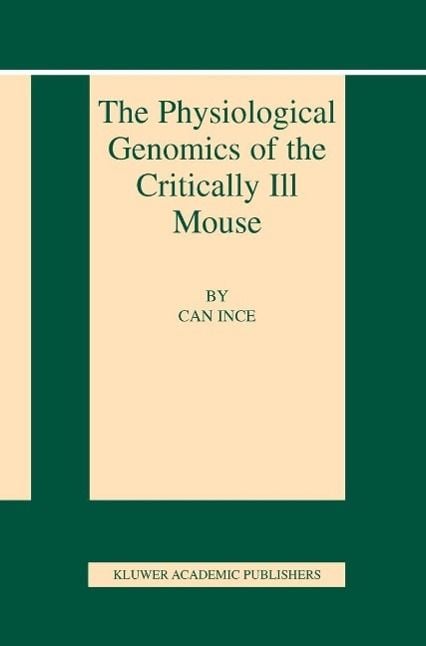 Produktbild: The Physiological Genomics of the Critically Ill Mouse