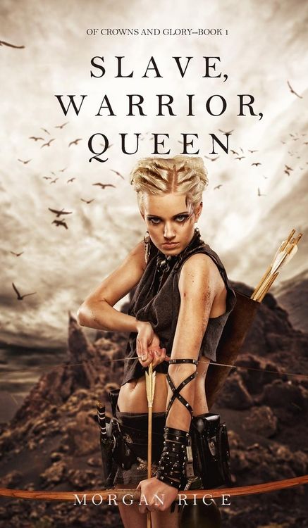 Produktbild: Slave, Warrior, Queen (Of Crowns and Glory--Book 1)