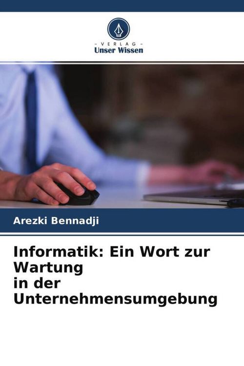Produktbild: Informatik: Ein Wort zur Wartung in der Unternehmensumgebung