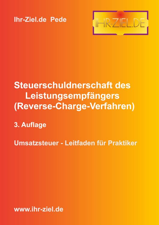 Produktbild: Steuerschuldnerschaft des Leistungsempf&auml;ngers (Reverse-Charge-Verfahren) 3. Auflage