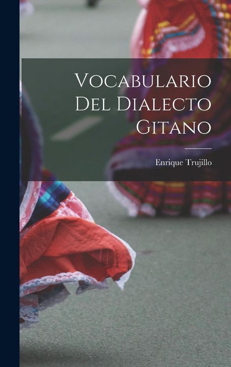 Produktbild: Vocabulario Del Dialecto Gitano
