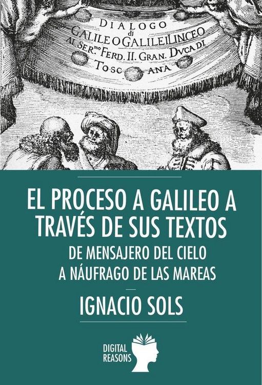 Produktbild: El proceso a Galileo a traves de sus textos: mensajero del cielo