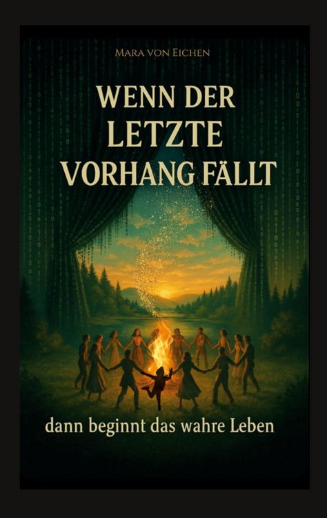 Produktbild: Wenn der letzte Vorhang f&auml;llt - dann beginnt das wahre Leben
