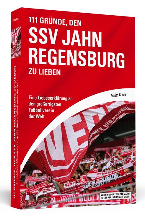 Produktbild: 111 Gr&uuml;nde, den SSV Jahn Regensburg zu lieben