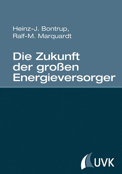Produktbild: Die Zukunft der gro&szlig;en Energieversorger