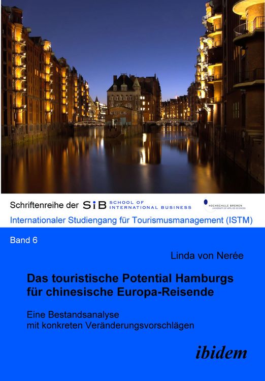 Produktbild: Das touristische Potential Hamburgs f&uuml;r chinesische Europa-Reisende