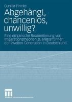 Produktbild: Abgeh&auml;ngt, chancenlos, unwillig?