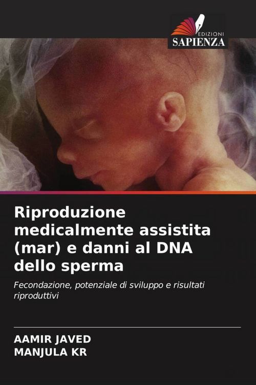 Produktbild: Riproduzione medicalmente assistita (mar) e danni al DNA dello sperma
