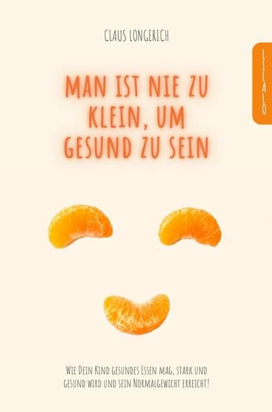 Produktbild: Man ist nie zu klein, um gesund zu sein!