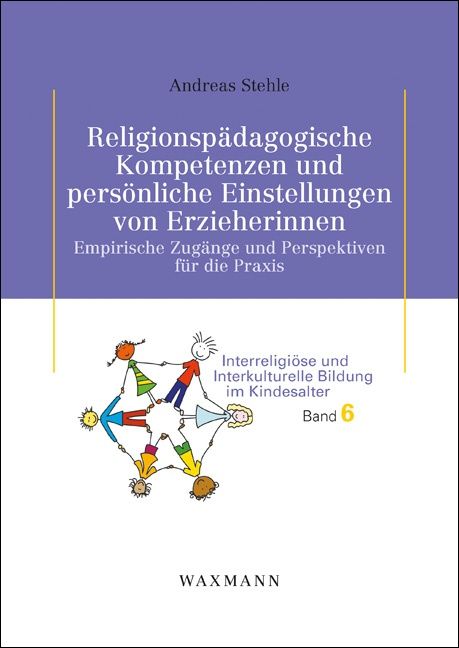 Produktbild: Religionsp&auml;dagogische Kompetenzen und pers&ouml;nliche Einstellungen von Erzieherinnen