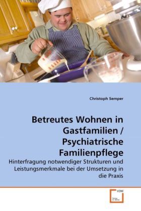 Produktbild: Semper, C: Betreutes Wohnen in Gastfamilien / Psychiatrische