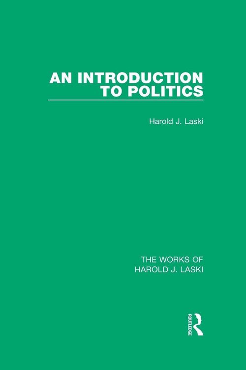 Produktbild: An Introduction to Politics (Works of Harold J. Laski)