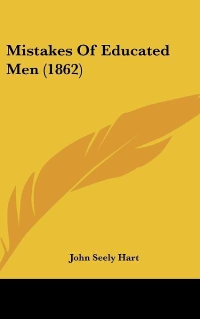Produktbild: Mistakes Of Educated Men (1862)