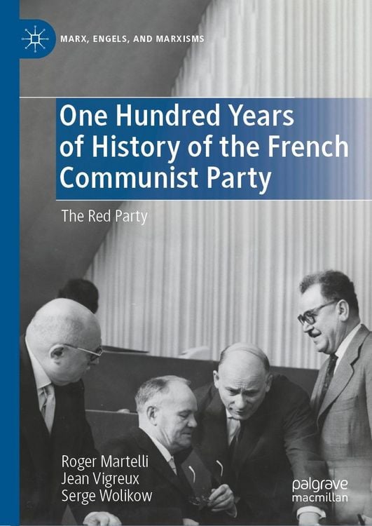 Produktbild: One Hundred Years of History of the French Communist Party