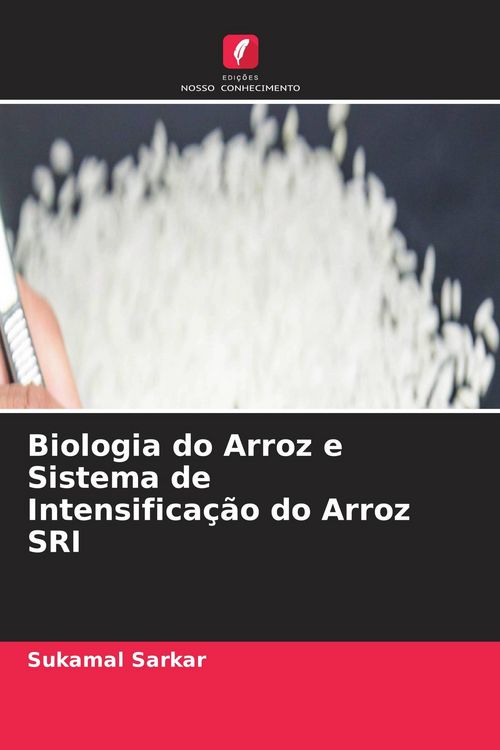 Produktbild: Biologia do Arroz e Sistema de Intensifica&ccedil;&atilde;o do Arroz SRI