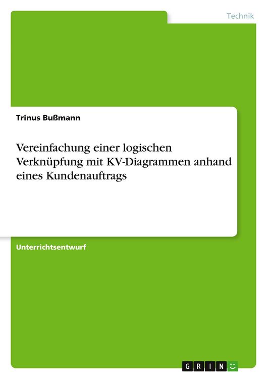 Produktbild: Vereinfachung einer logischen Verkn&uuml;pfung mit KV-Diagrammen anhand eines Kundenauftrags
