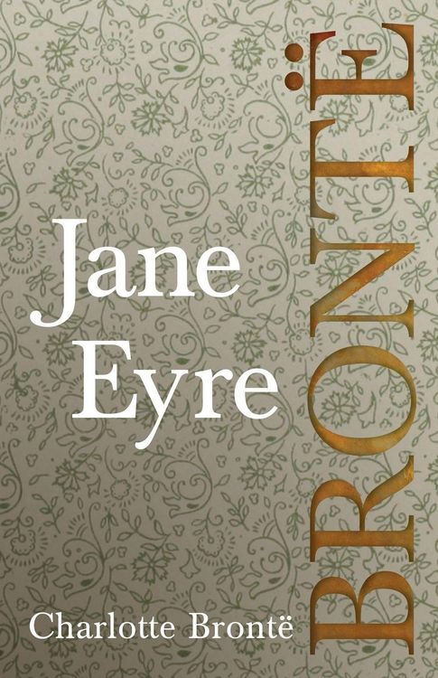 Produktbild: Jane Eyre;Including Introductory Essays by G. K. Chesterton and Virginia Woolf