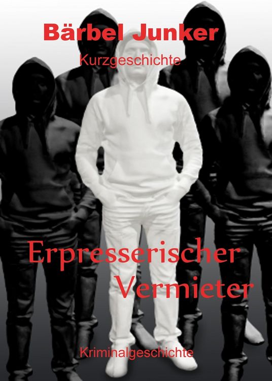 Produktbild: Erpresserischer Vermieter