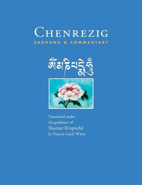 Produktbild: Chenrezig Sadhana and Commentary