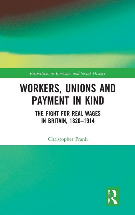 Produktbild: Workers, Unions and Payment in Kind