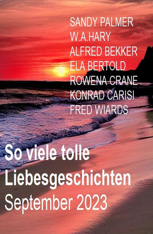 Produktbild: So viele tolle Liebesgeschichten September 2023